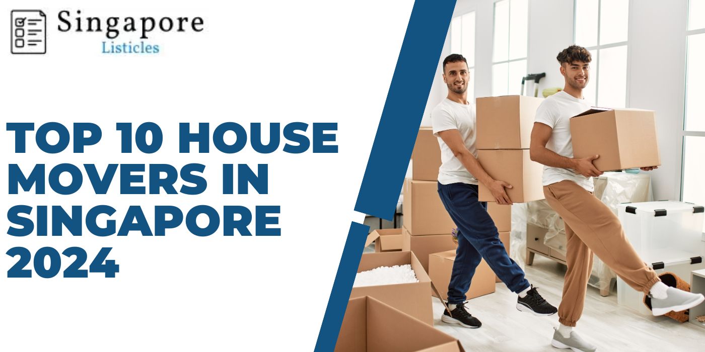Top 10 House Movers In Singapore