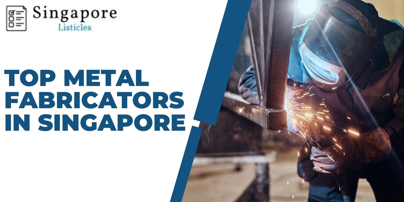 Top Metal Fabricators In Singapore