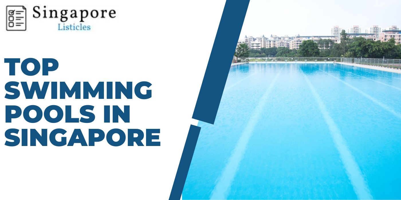 Top Swimming Pools In Singapore