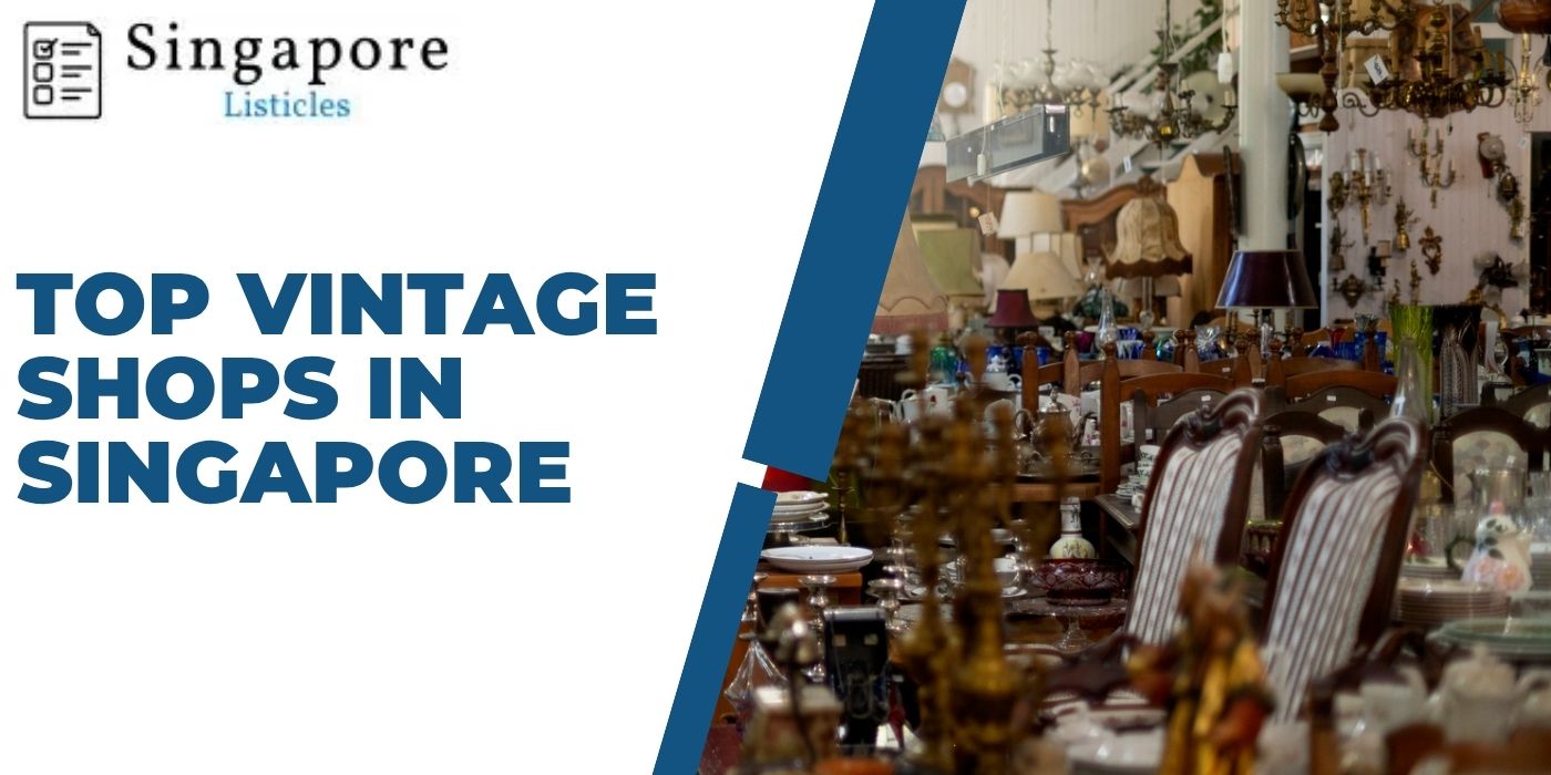 Top Vintage Shops In Singapore