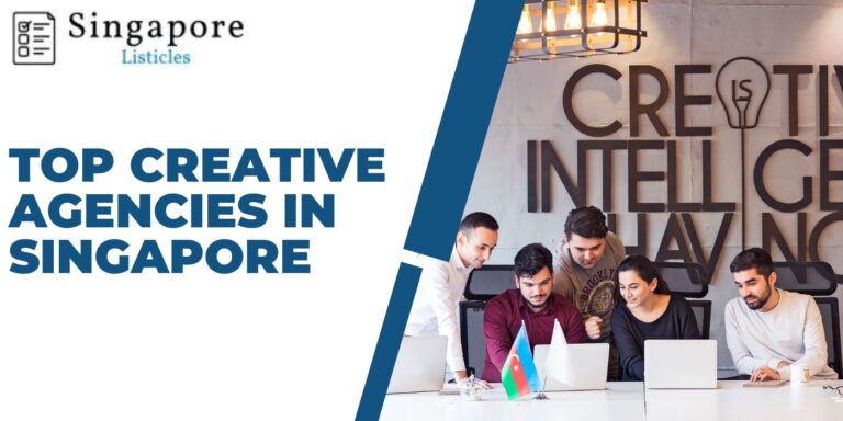 Top 10 Creative Agencies In Singapore 2026 - Singapore Listicles