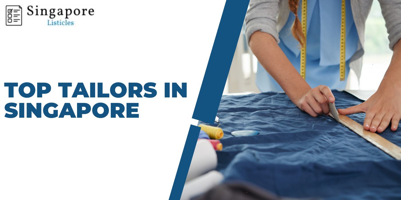 Top Tailors In Singapore