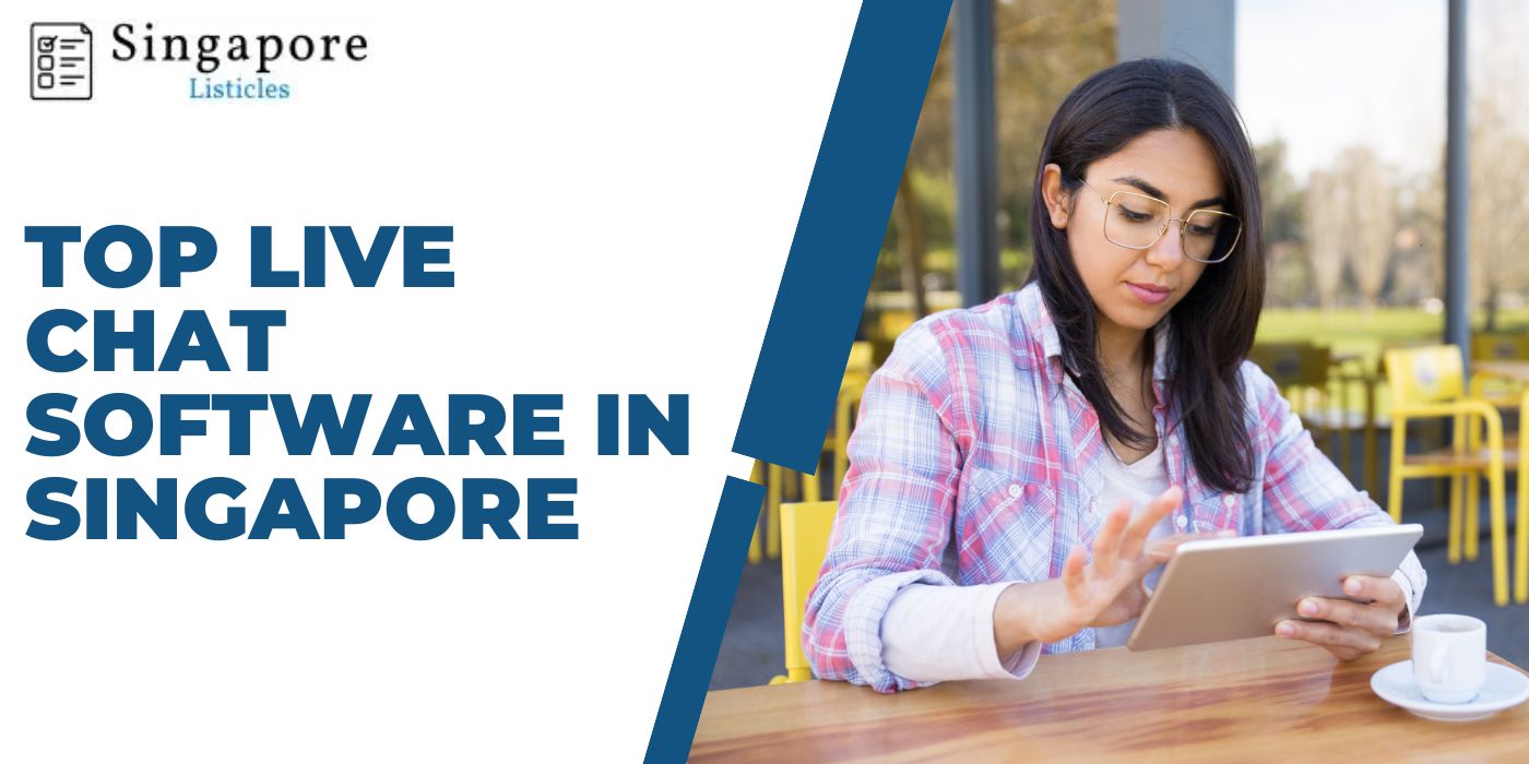 Top Live Chat Software in Singapore