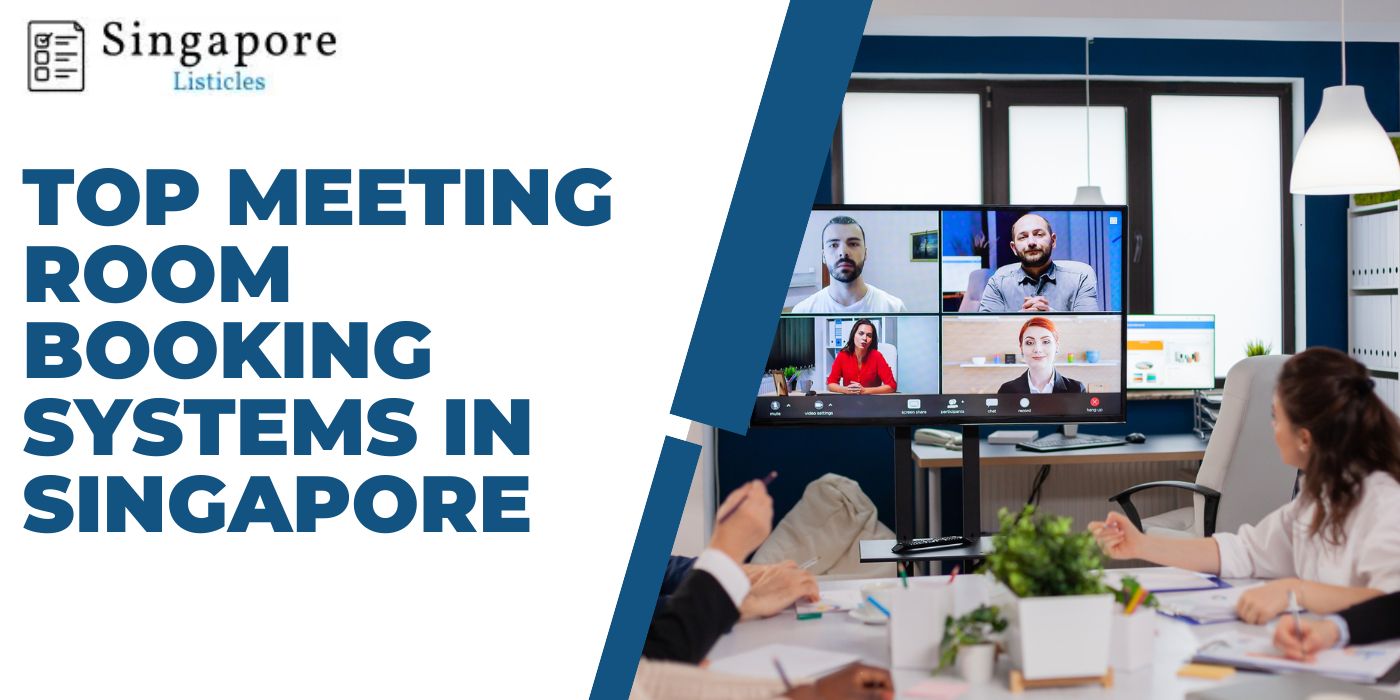 Top Meeting Room Booking Systems in Singapore