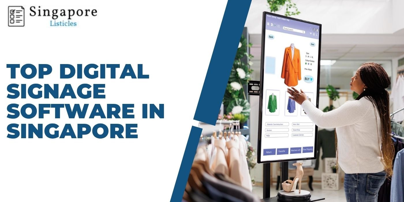 Top Digital Signage Software in Singapore