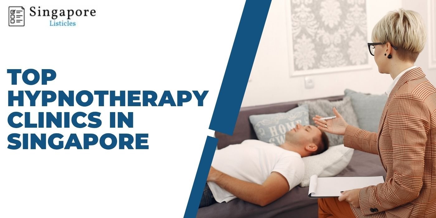 Top Hypnotherapy Clinics in Singapore