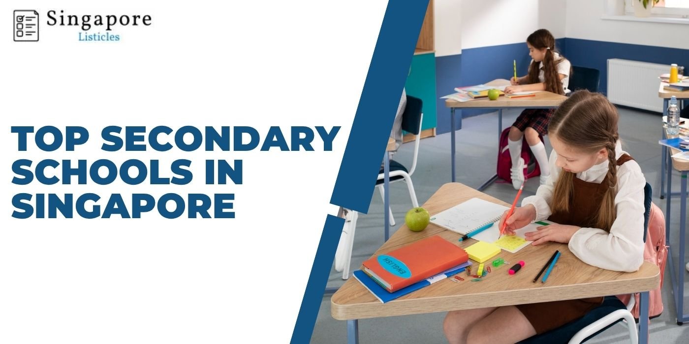Top Secondary Schools in Singapore